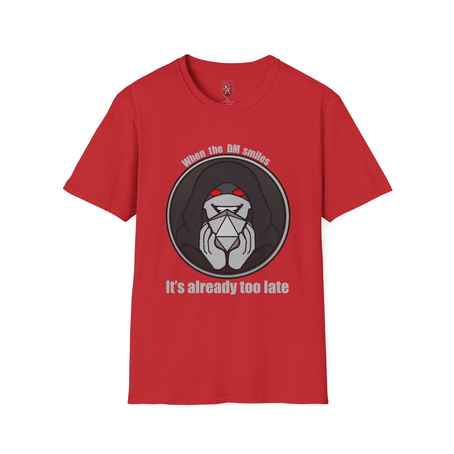 You know your in trouble when the DM Smiles Unisex Softstyle T-Shirt